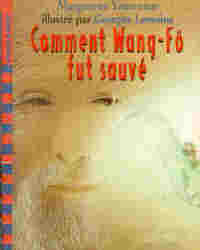 Yourcenar, Marguerite .- Comment Wang-F fut sauv